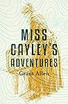 Miss Cayley's Adv...