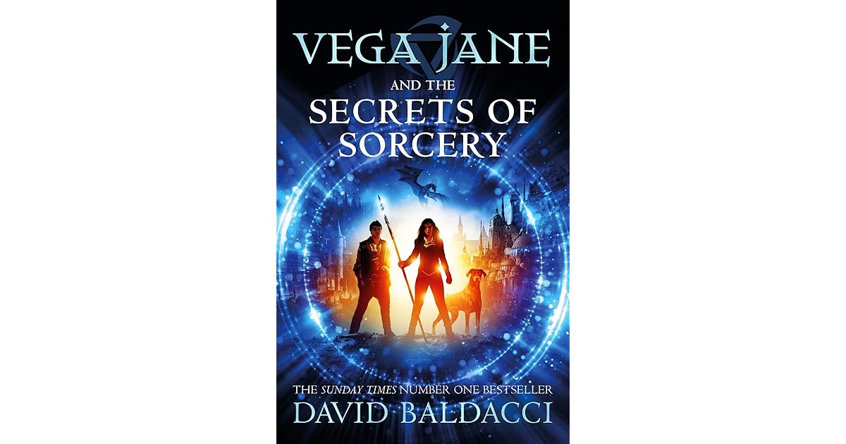 Vega Jane and the Secrets of Sorcery by David Baldacci