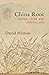 China Root: Taoism, Ch'an, and Original Zen
