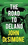 The Road to Delano by John DeSimone