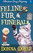 Feline Fur & Funerals