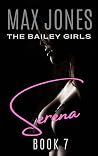 Serena: An Erotic Short Story (The Bailey Girls Book 7)