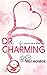 The Doctor Is In!: Dr. Charming