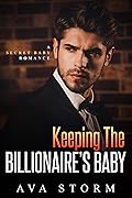 Keeping the Billionaire's Baby
