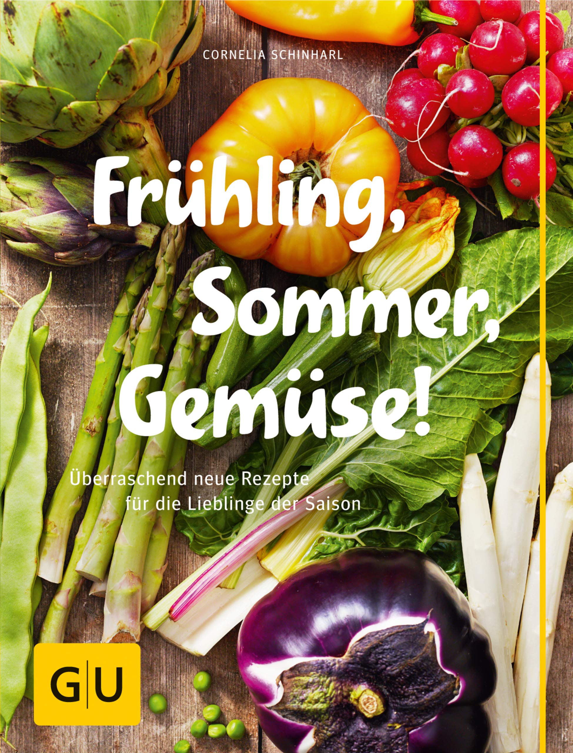 Frühling, Sommer, Gemüse!: Überraschend neue Rezepte für die Lieblinge der Saison (GU Themenkochbuch) (German Edition)