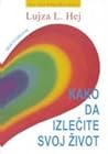 KAKO DA IZLECITE ...