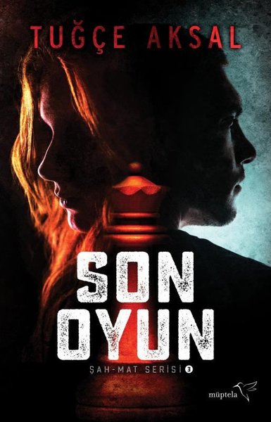 Son Oyun (Şah-Mat, #3)