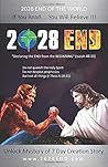 2028 END: Declaring the End from the Beginning