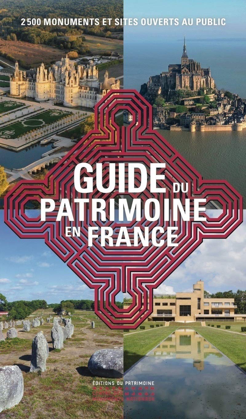 Le Guide du patrimoine en France - 2 500 monuments et sites ouverts au public (Paperback)