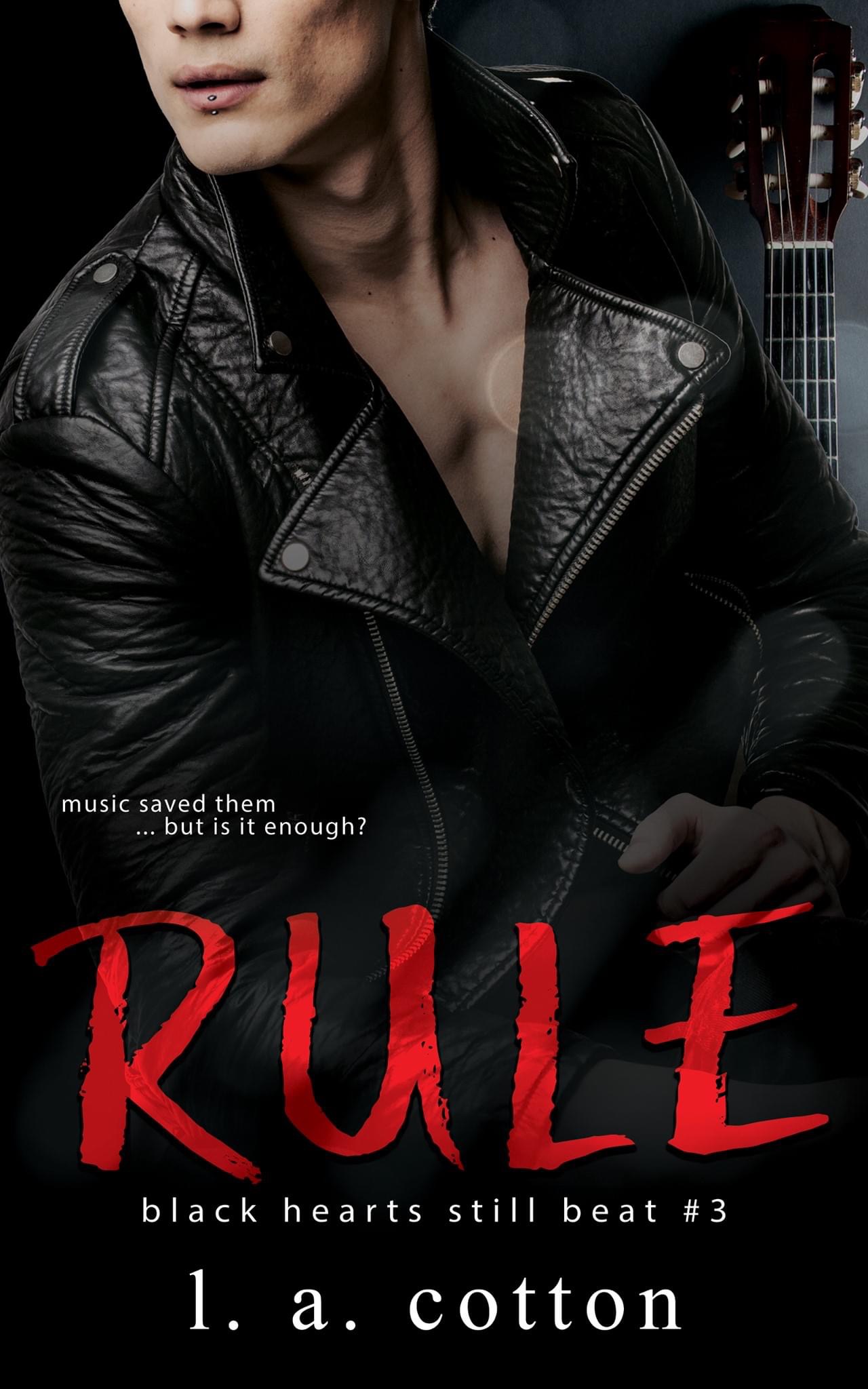 Rule: The Finale (Black Hearts Still Beat #3)