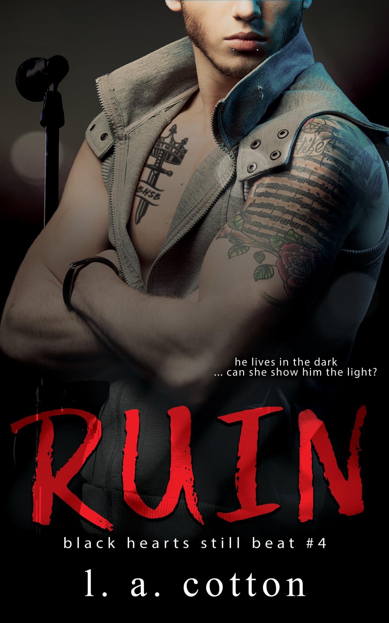 Ruin: The Reprise (Black Hearts Still Beat, #4)