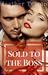 Sold to the Boss by tamlaura1