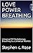 LOVE POWER BREATHING: Unive...