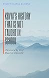 KENYA'S HISTORY T...