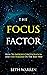 The Focus Factor by Beth Warren