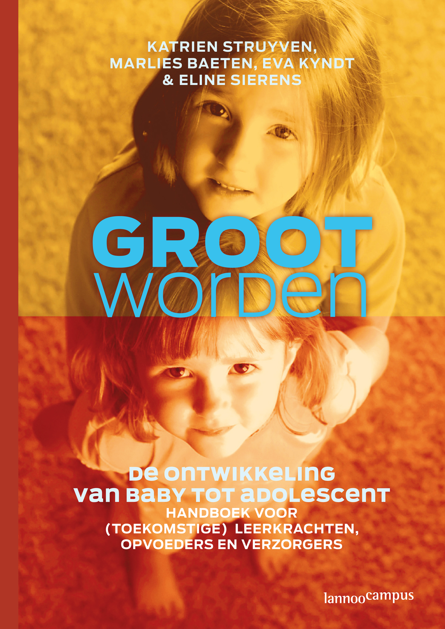 Groot worden, de ontwikkeling van baby tot adolescent