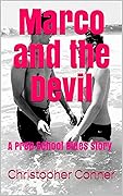Marco and the Devil: A Prep School Blues Story