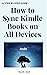 How to Sync Kindle Books on...