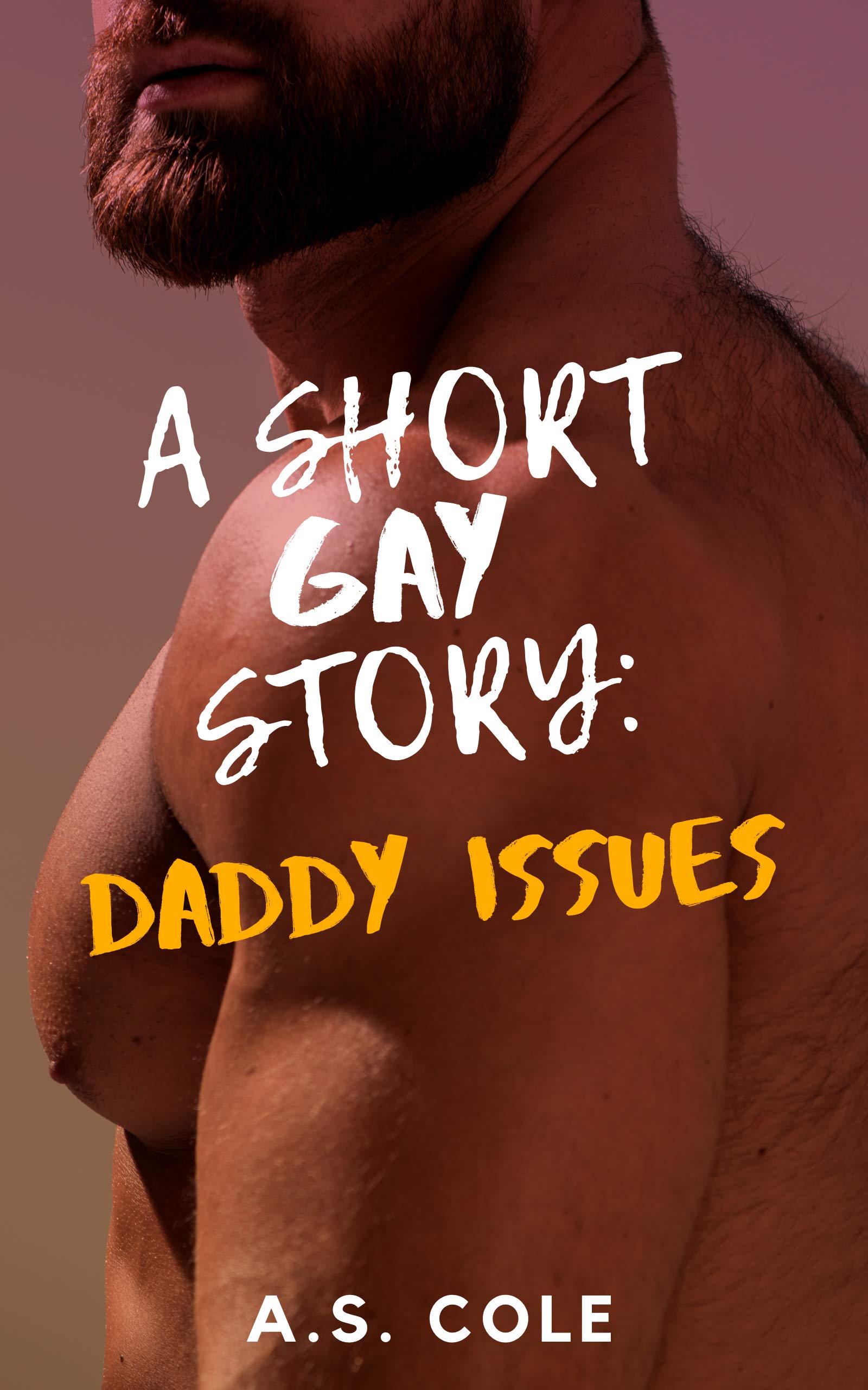 Daddy Issues (A Short Gay Story #1)