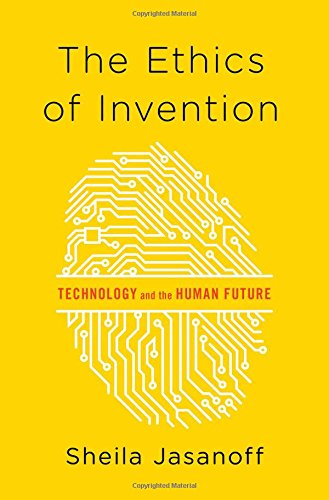 The Ethics of Innovation Technology and the Human Future