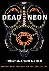 Dead Neon by Todd James Pierce