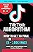 TIK TOK Algorithm:: How to get to VIRAL in 24 hours (0 - 100k Fans) - Tik Tok Marketing (Tik Tok from scratch! Strategies for companies 2021 - Serie TIk Tok)