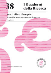 Teach Like a Champion. 62 tecniche per un insegnamento di successo