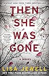 Then She Was Gone by Lisa Jewell