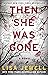 Then She Was Gone by Lisa Jewell
