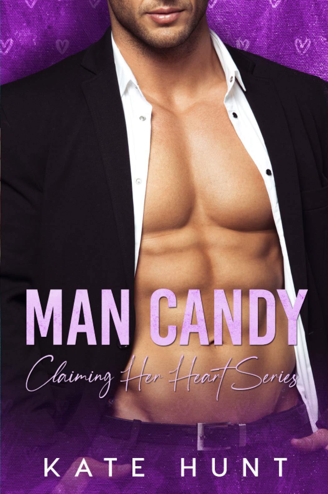 Man Candy (Claiming Her Heart #3)