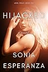 Hijacked (Love, Philly, #1) Hijacked (Love, Philly, #1)