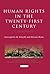 Human Rights in the Twenty-...