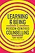 Learning and Being in Person-Centred Counselling