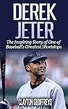Derek Jeter: The ...
