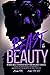 The Beast in the Beauty by Vicki Kirk May