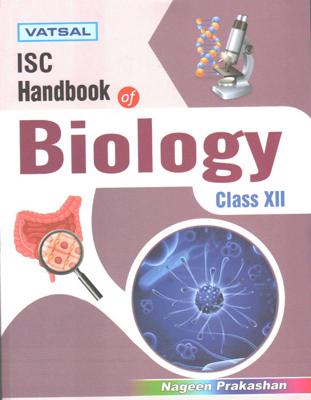 Vatsal ISC Handbook of Biology Class 12 (Paperback)