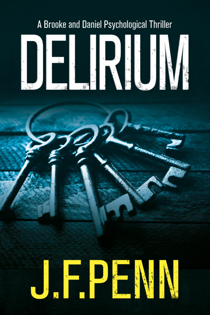 Delirium (A Brooke and Daniel Psychological Thriller, #2)