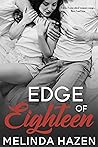 Edge of Eighteen by Melinda Hazen