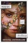 House of Hollow by Krystal Sutherland