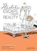 My Alcoholic Escape from Reality (My Lesbian Experience with Loneliness)