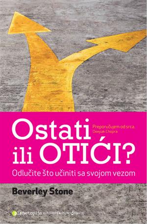 Ostati ili otići? Odlučite što ćete učiniti sa svojom vezom