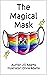 The Magical Mask