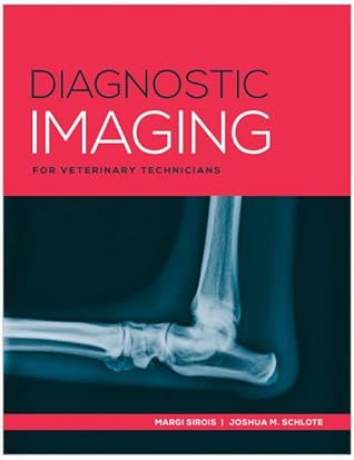 Diagnostic Imaging for Veterinary Technicians