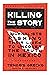 Killing the Story: Journali...