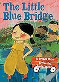 The Little Blue Bridge