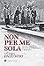 Non per me sola