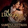 A Dangerous Love