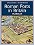 Roman Forts in Britain (English Heritage Series)