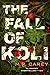 The Fall of Koli by M.R. Carey