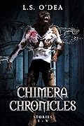 Chimera Chronicles: Stories I-V